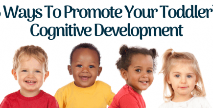6 Ways to Promote Your Toddler's Cognitive Development